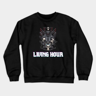 Living Hour Crewneck Sweatshirt